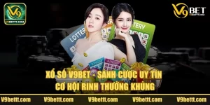 Giới thiệu sảnh xổ số V9bet